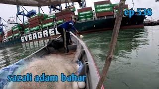 Menjaring dan memancing ep.538