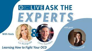 Ask the Experts: Learning How to Fight Your OCD