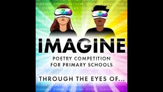 Imagine: Through The Eyes Of... Poetry Competition for Primary Schools