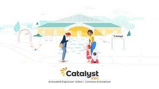 Animated Explainer Video for Catalyst Kids: Their Initiative on Shaping Early Childhood Education