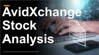 AvidXchange Stock: A Yearly Review