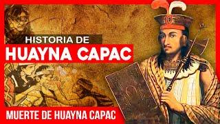  HUAYNA CAPAC  🟢 historia del inca Huayna Capac 🟢 historia del imperio inca Huayna Capac