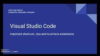 vscode part 2 הסבר על תפיסת העבודה