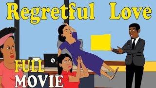 REGRETFUL LOVE; (SEASON 1) FULL VIDEO FEATURING TEGWOLO (Splendid Cartoon)
