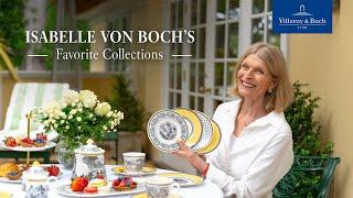 Isabelle von Boch's Villeroy & Boch Favorites