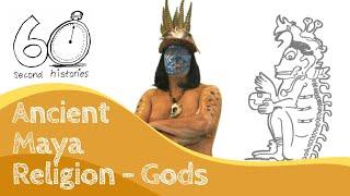 Maya Religion - gods