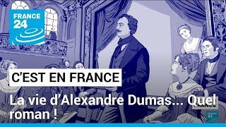 Racisme, gloire et faillite : la vie romanesque d’Alexandre Dumas • FRANCE 24