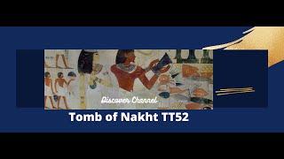 Discover Tomb of Nakht TT52