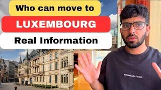 Luxembourg work visa | How to move to Luxembourg | Jobs for skilled workers in Luxembourg