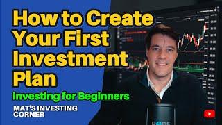 How to Create your First Investment Plan with Mat