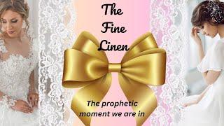 Revelation 19 & 20 - The Fine Linen - The Prophetic Timeline