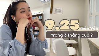 Mình đã đạt 9.25 môn Văn thi THPTQG như thế nào? | Cách mình viết Văn để đạt điểm cao