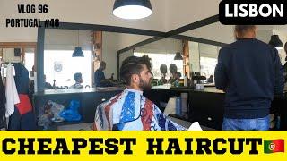 €5 Haircut in Lisbon, Portugal 