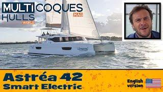 FOUNTAINE PAJOT ASTREA 42 SMART ELECTRIC Catamaran | Boat Review Teaser | Multihulls World