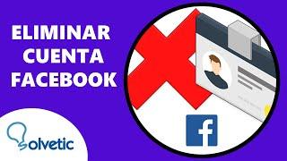 Cómo ELIMINAR MI CUENTA de FACEBOOK Definitivamente ‍️