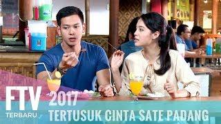 FTV Ferly Putra & Anggika Bolsterli | Tertusuk Cinta Sate Padang