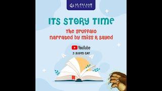 It's Story Time! The Gruffalo - Narrated by Miss R Sayed