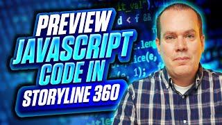JavaScript preview in Storyline 360 is here (2024)