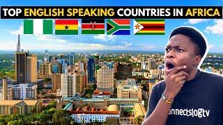 Top 10 Best English Speaking Countries In Africa