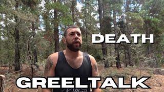 GreelTalk - Death