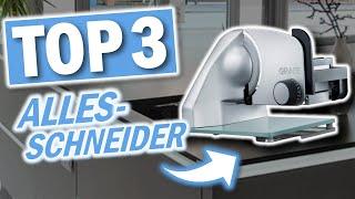 Beste ALLESSCHNEIDER 2024 | Top 3 Allesschneider Vergleich