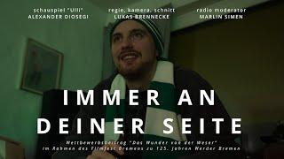 "Forever by your side" [Short movie 2024] - Submission "Wonder of the Weser" - Short Film Contest