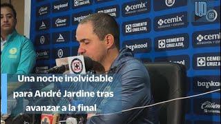 André Jardine tras vencer al Cruz Azul: “Una noche de estas no olvidaremos nunca”.