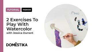 Fashion Illustration Tutorial: 2 Exercises To Play With Watercolor | Jessica Durrant | Domestika