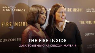 The Fire Inside - Gala Screening at Curzon Mayfair