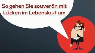 Lücken im Lebenslauf: So geht man damit souverän um!