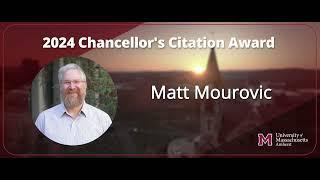 UMass Amherst Chancellor's Citation Award 2024: Matt Mourovic