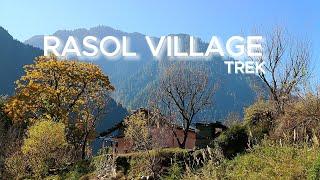 Rasol Village Trek | Chalal to Rasol | EP 3 |#rasol #parvativalley #himachal