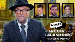 AFTER HANIYEH - MOATS with George Galloway Ep 365