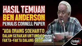 [TEMUAN] Ben Anderson : “Ada Orang Soeharto dalam Gerakan Letkol. Untung CS”