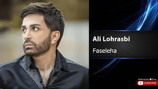 Ali Lohrasbi - Faseleha | OFFICIAL TRACK علی لهراسبی - فاصله ها