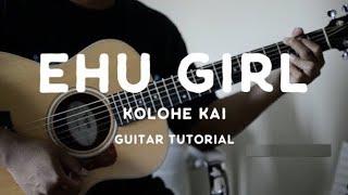 How to play Ehu Girl (Guitar Tutorial) by Kolohe Kai