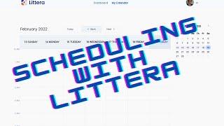 Littera- Opening Your Schedule and Booking Tips