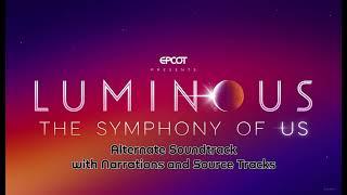 [EPCOT] Luminous: The Symphony of Us