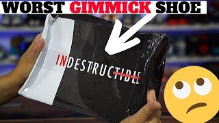 DO NOT BUY THESE INDESTRUCTIBLE SHOES! WORST GIMMICK SHOE OF 2019 