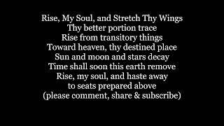 RISE MY SOUL AND STRETCH THY WINGS Hymn Lyrics Words text trending sing along song music