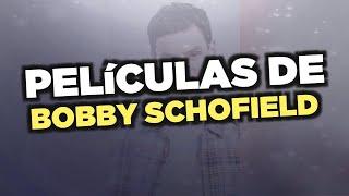 Las mejores películas de Bobby Schofield