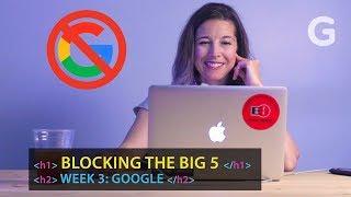 Cutting Google From My Life Screwed Up Everything | Blocking Tech Giants: Week 3