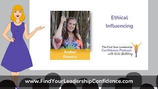 Amber Powers on Ethical Influencing EP 272