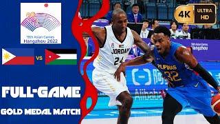 Gilas Vs Jordan {Finals} (4K) =19th Asian Games= {2023 Hangzhou}