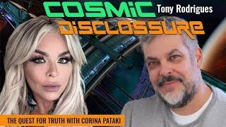 COSMIC DISCLOSURE | THE QUEST FOR TRUTH WITH CORINA PATAKI & TONY RODRIGUES