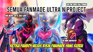 BEDA BANGET ULTRA N PROJECT !! JAUH LEBIH KEREN GUYS !! - Bahas Fanmade Ultraman Nexus Indonesia