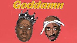 2Pac & Biggie - Goddamn (Remix) ft. Tyga