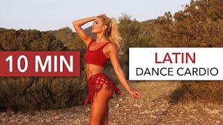 10 MIN LATIN Dance Cardio - shake your hips to a healthier & happier you