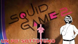 SQUID GAME 2: UN PO' MORE OF THE SAME