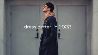 10 Ways to Look Better in 2022 | Men’s Fashion